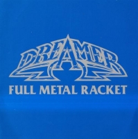 Dreamer - Full Metal Racket (1991) MP3