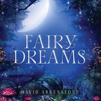 David Arkenstone - Fairy Dreams (2019) MP3