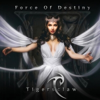 Tigersclaw - Force Of Destiny (2019) MP3