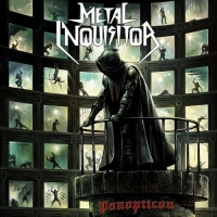 Metal Inquisitor - Panopticon (2019) MP3