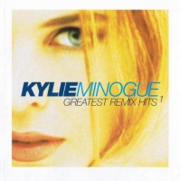 Kylie Minogue - Greatest Remix Hits Vol. 1 [2CD] (1993) MP3