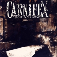 Carnifex - Dead in My Arms (2007) MP3