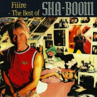 Sha-Boom - Fiiire! The Best Of Sha-Boom [Compilation] (2002) MP3