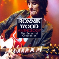 Ronnie Wood - Anthology The Essential Crossexion [Compilation] (2006) MP3