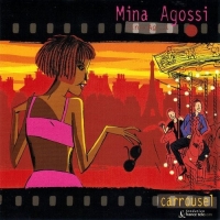 Mina Agossi - Carrousel (2004) MP3