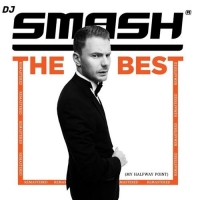 DJ Smash - The Best [Remastered] (2018) MP3