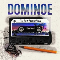 Dominoe - The Lost Radio Show (2018) MP3