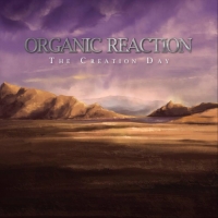 Organic Reaction - The Creation Day [EP] (2019) MP3