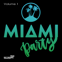 VA - Miami Party Volume 1 (2019) MP3