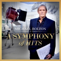 Michael Bolton - A Symphony of Hits (2019) MP3