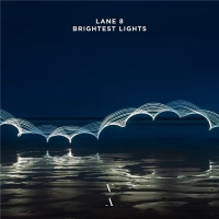 Lane 8 - Brightest Lights [2CD] (2020) MP3