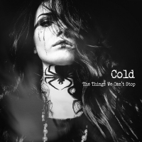 Cold - The Things we Can't Stop (2019) MP3