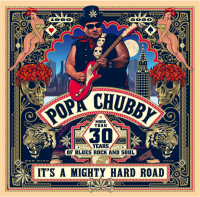 Popa Chubby - It's a Mighty Hard Road (2020) MP3