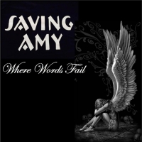 Saving Amy - Where Words Fail (2019) MP3
