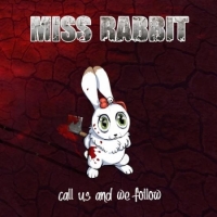 Miss Rabbit - Call Us and We Follow (2020) MP3