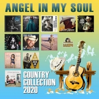 VA - Angel In My Soul: Country Collection (2020) MP3
