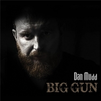 Dan Mudd - Big Gun (2020) MP3