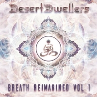 Desert Dwellers - Breath Reimagined Vol. 1 (2020) MP3
