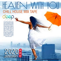 VA - Heaven With You: Chill House Mixtape (2020) MP3