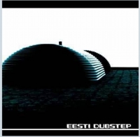 VA - Eesti Dubstep (2008) MP3
