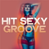 VA - Hit Sexy Groove (2020) MP3