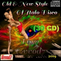 VA - Old & New Style Of Italo Disco From Ovvod7 [01-30] (2019) MP3