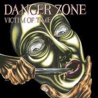Danger Zone - Victim Of Time (1984) MP3