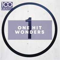 VA - 100 Greatest One Hit Wonders (2020) MP3