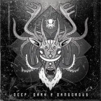 VA - Deep, Dark and Dangerous Remixes - Xmas 2017 (2017) MP3