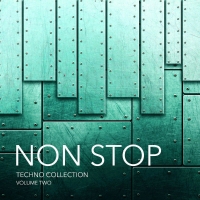 VA - Non Stop Techno Collection Vol.2 (2017) MP3