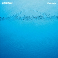 Caribou - Suddenly (2020) MP3