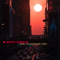 Smooth Genestar - Music for sleepless cities (2020) MP3