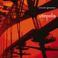 Smooth Genestar - Utopolis (2012) MP3