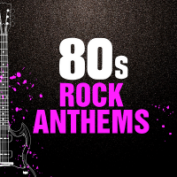 VA - 80s Rock Anthems (2020) MP3