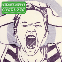 Superskankers - Overdoze (2012) MP3