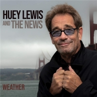 Huey Lewis and The News - Weather (2020) MP3