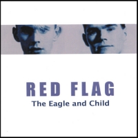 Red Flag - The Eagle And Child (2000) MP3