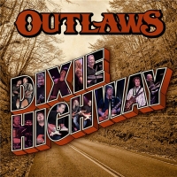 Outlaws - Dixie Highway (2020) MP3