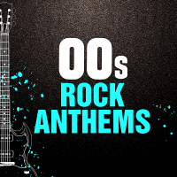 VA - 00s Rock Anthems (2020) MP3