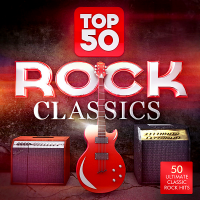 Masters Of Rock - Top 50 Rock Classics: 50 Ultimate Classic Rock Hits (2014) MP3