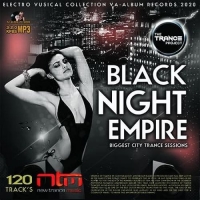 VA - Black Night Empire: New Trance Music (2020) MP3