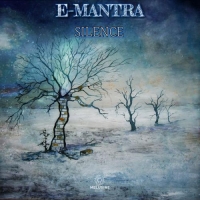 E-Mantra - Silence [Remastered] (2019) MP3