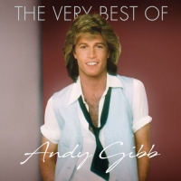 Andy Gibb - The Very Best Of (2018) MP3
