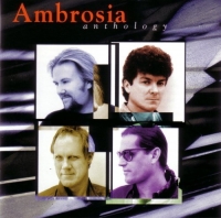 Ambrosia - Anthology (1997) MP3