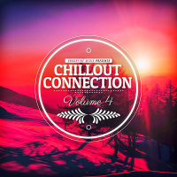 VA - Chillout Connection Vol.4 (2020) MP3