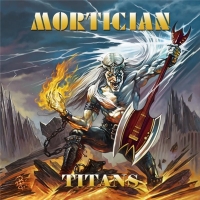 Mortician - Titans (2020) MP3
