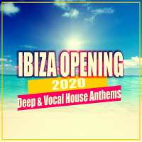 VA - Ibiza Opening 2020: Deep & Vocal House Anthems (2020) MP3