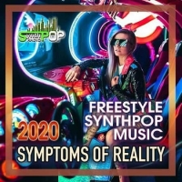 VA - Symptoms Of The Reality: Freestyle Synthpop (2020) MP3