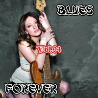 VA - Blues Forever, Vol.94 (2020) MP3