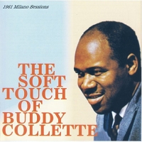 Buddy Collette - The Soft Touch Of Buddy Collette (2003) MP3
